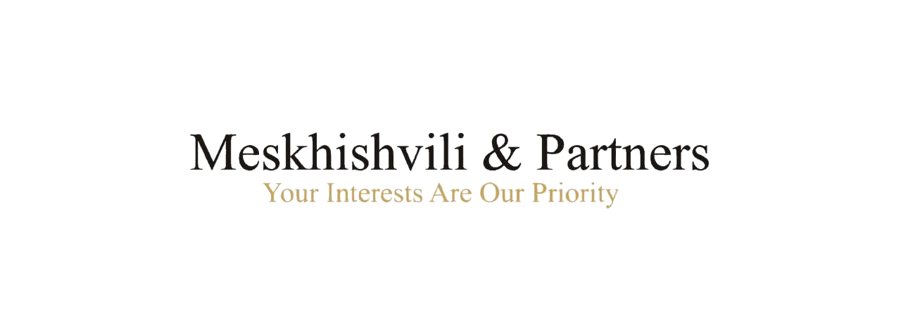 Meskhishvili & Partners — Your Interests Are Our Priority